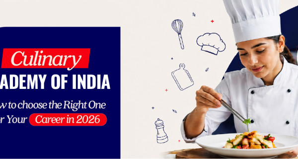 Culinary Academy of India: How to Choose the Right One for Your Career in 2026
