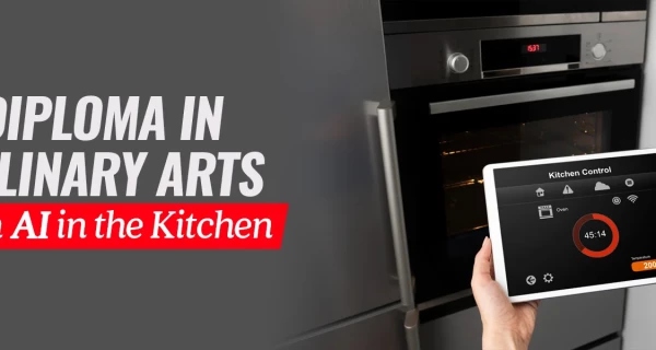 Diploma in Culinary Arts with AI in the Kitchen: Are Smart Ovens and Recipe Apps Part of Training?