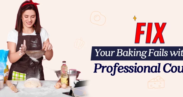 Fix Your Baking Fails with Our Professional Classes