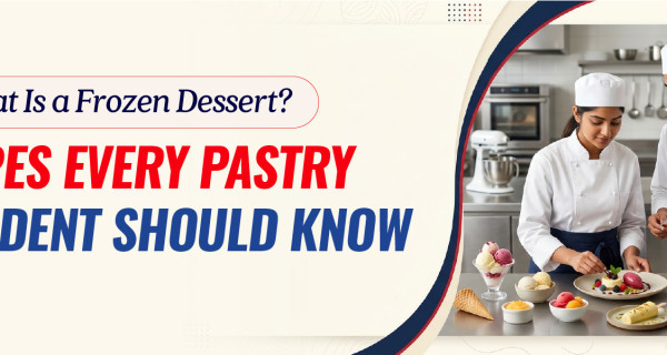 What Is a Frozen Dessert? Types Every Pastry Student Should Know