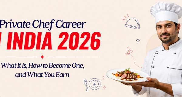 Private Chef Career in India 2026: What It Is, How to Become One, and What You Earn